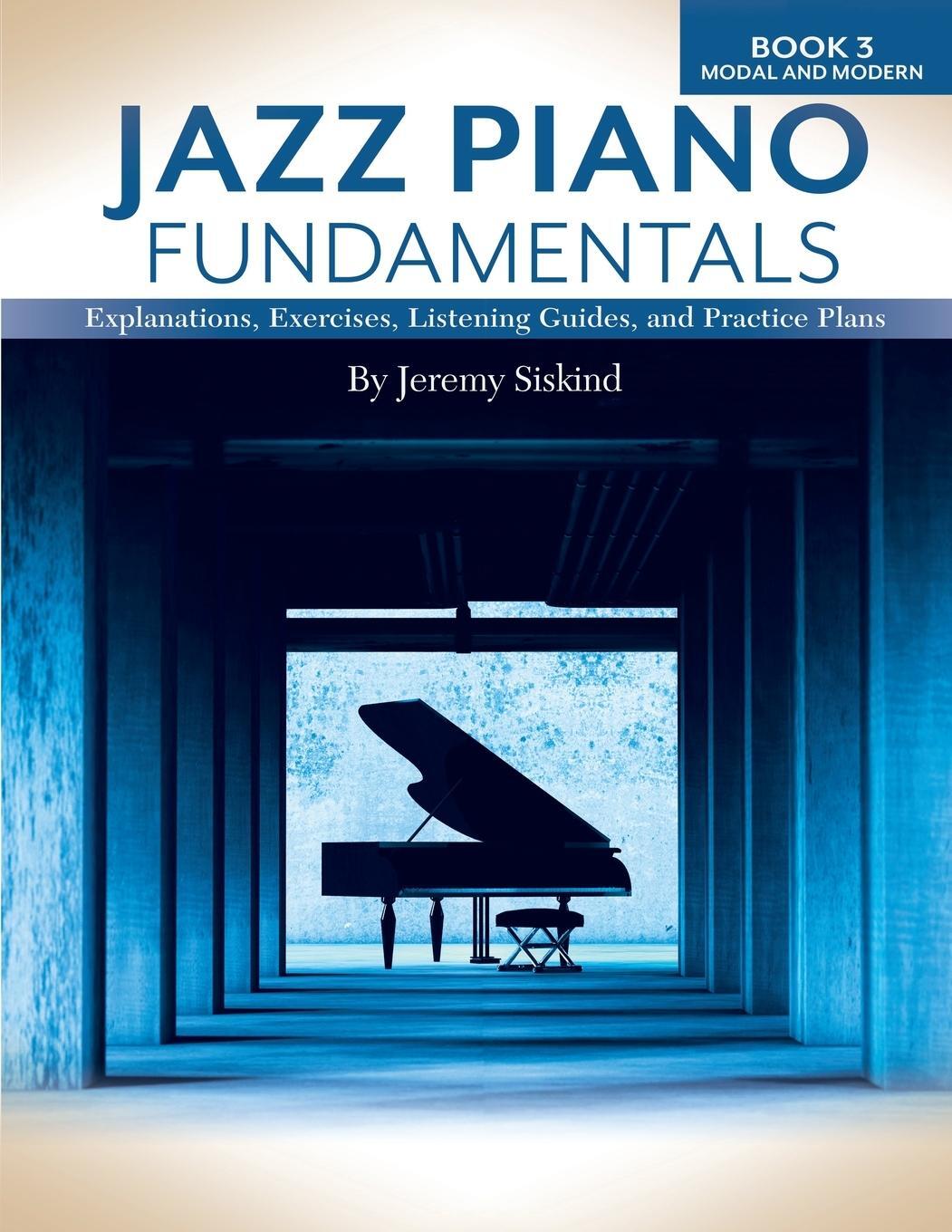 Cover: 9798987480625 | Jazz Piano Fundamentals (Book 3) | Jeremy Siskind | Taschenbuch | 2024