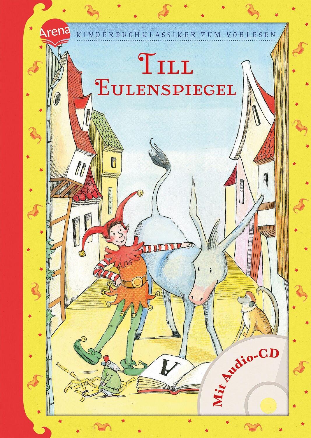 Cover: 9783401709024 | Till Eulenspiegel | Kinderbuchklassiker zum Vorlesen | Elke Leger