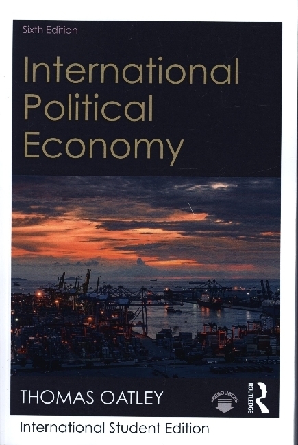 Cover: 9781138390348 | International Political Economy | Sixth Edition | Thomas Oatley | Buch
