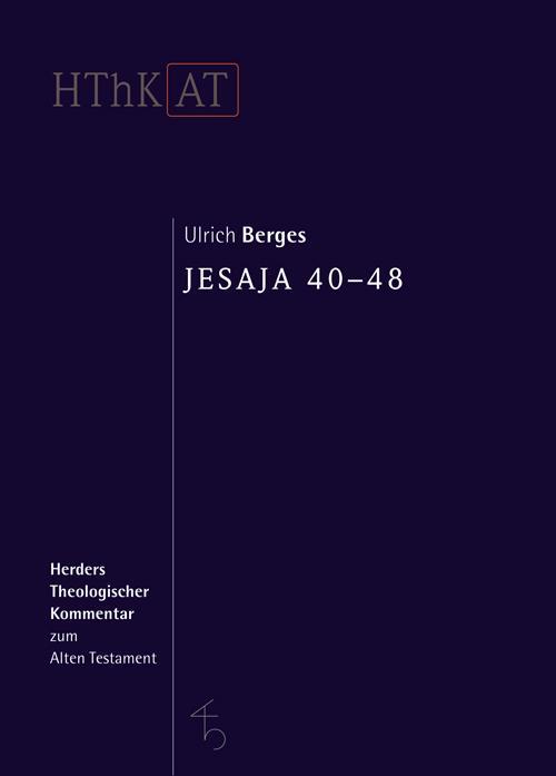 Cover: 9783451268366 | Jesaja 40-48 | Ulrich Berges | Buch | Lesebändchen | Deutsch | 2008
