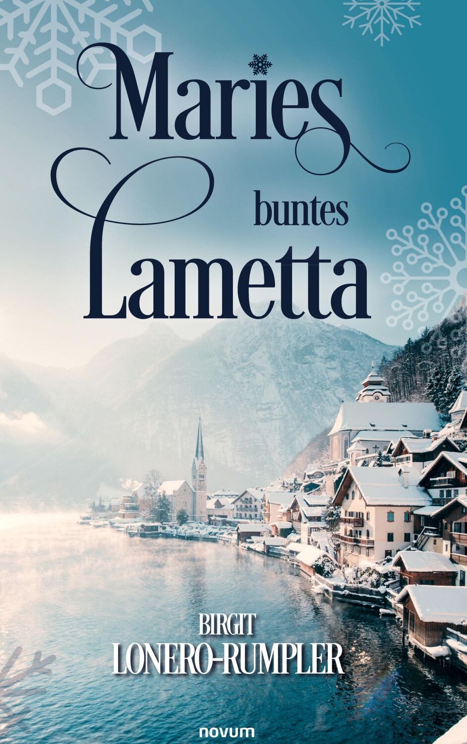 Cover: 9783991303404 | Maries buntes Lametta | Birgit Lonero-Rumpler | Buch | 94 S. | Deutsch