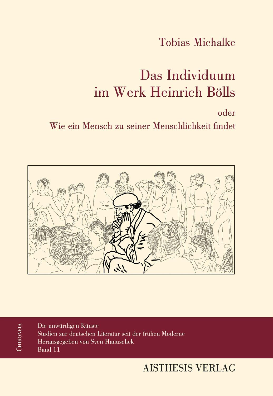 Cover: 9783849819217 | Das Individuum im Werk Heinrich Bölls | Tobias Michalke | Taschenbuch