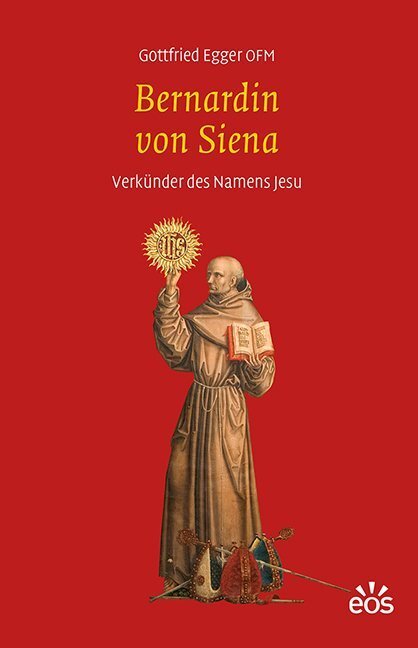 Cover: 9783830679073 | Bernardin von Siena | Verkünder des Namens Jesu | Gottfried Egger
