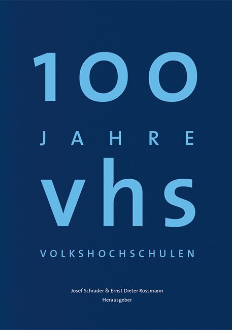 Cover: 9783781523005 | 100 Jahre Volkshochschulen | Geschichten ihres Alltags | Buch | 255 S.