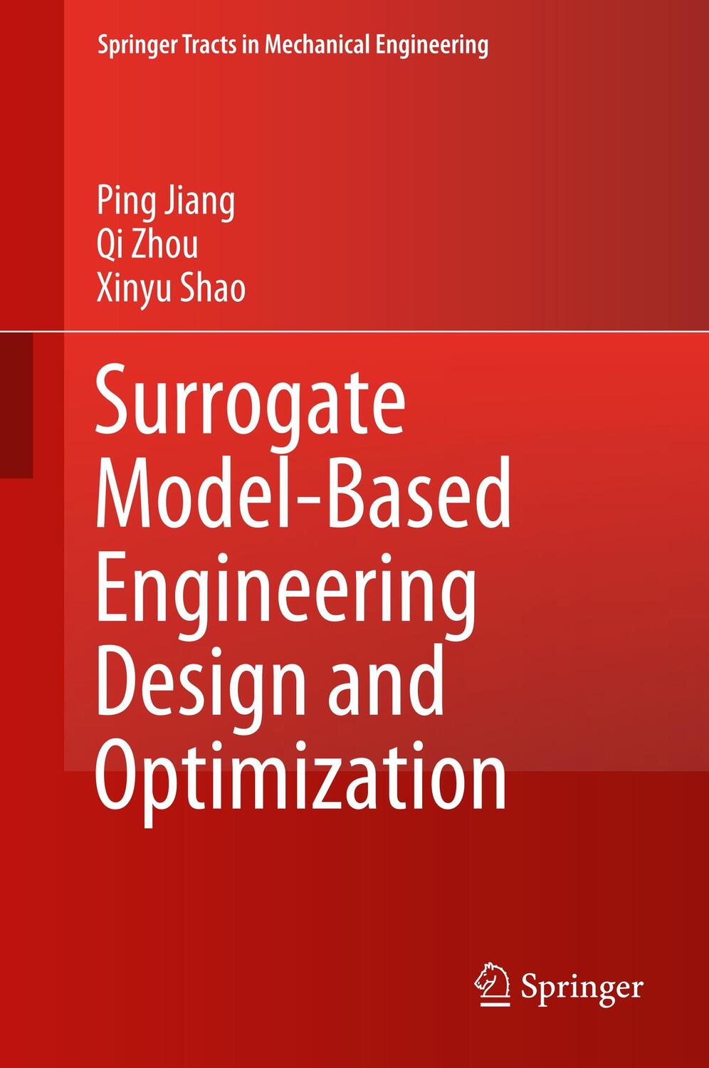 Cover: 9789811507304 | Surrogate Model-Based Engineering Design and Optimization | Buch | ix