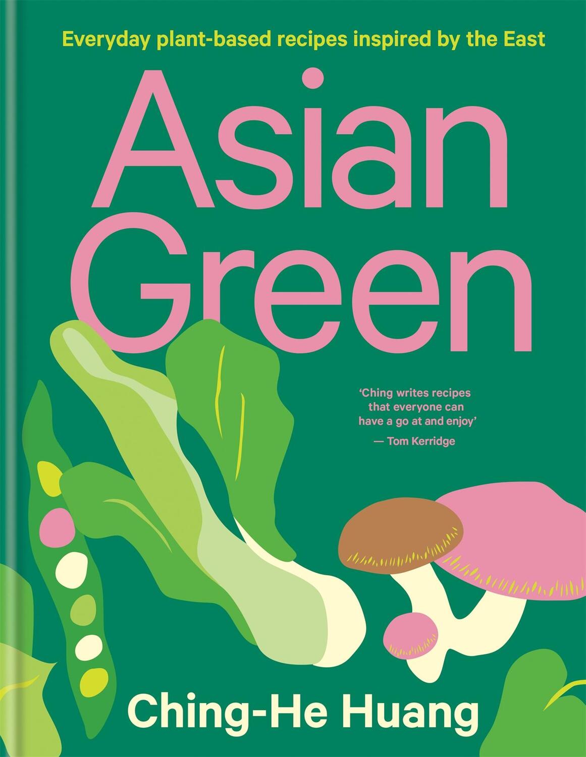 Cover: 9780857836342 | Asian Green | Everyday plant-based recipes inspired by the East | Buch