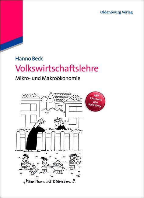 Cover: 9783486713176 | Volkswirtschaftslehre | Mikro- und Makroökonomie | Hanno Beck | Buch