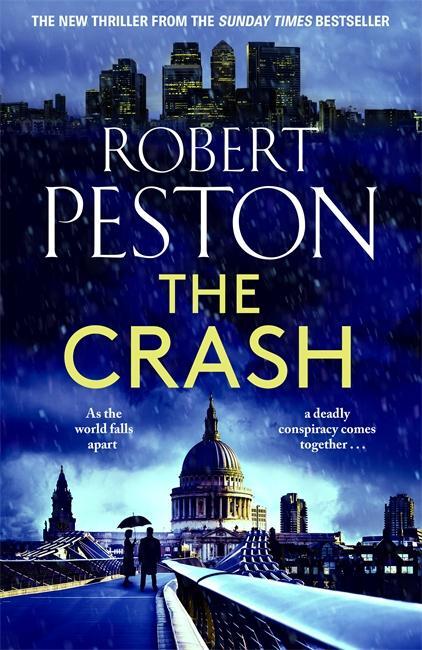Cover: 9781838777791 | The Crash | Robert Peston | Taschenbuch | Englisch | 2023 | Zaffre