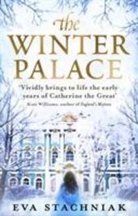 Cover: 9780552777988 | The Winter Palace (A novel of the young Catherine the Great) | Buch