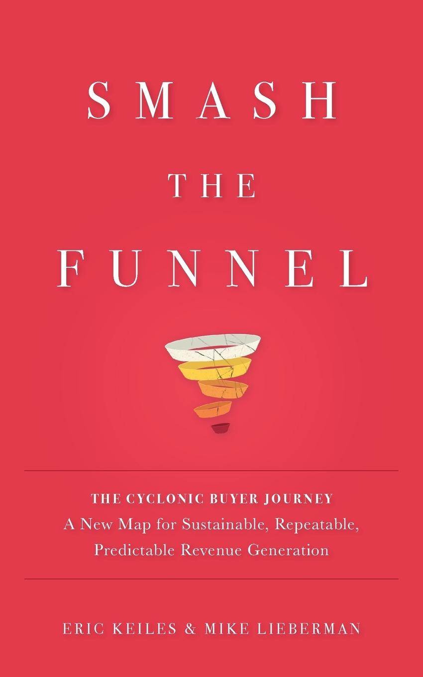 Cover: 9780999191392 | Smash the Funnel | Mike Lieberman | Taschenbuch | Paperback | Englisch