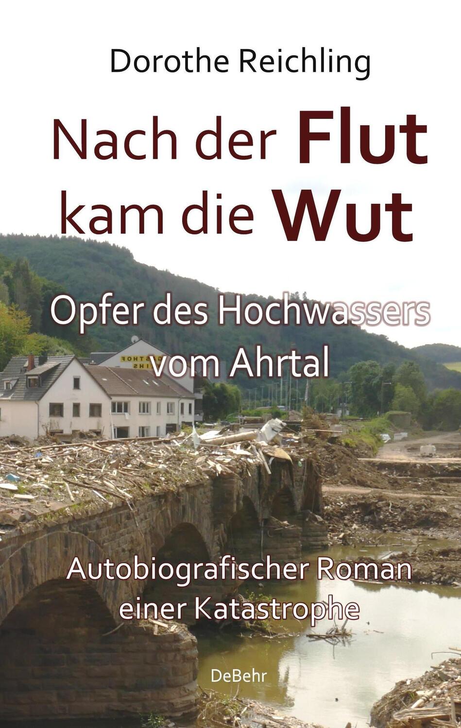 Cover: 9783957539472 | Nach der Flutkam die Wut - Opfer des Hochwassers vom Ahrtal -...