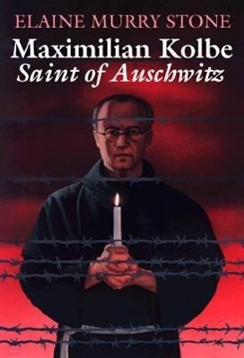 Cover: 9780809166374 | Maximilian Kolbe: Saint of Auschwitz | Elaine Murray Stone | Buch