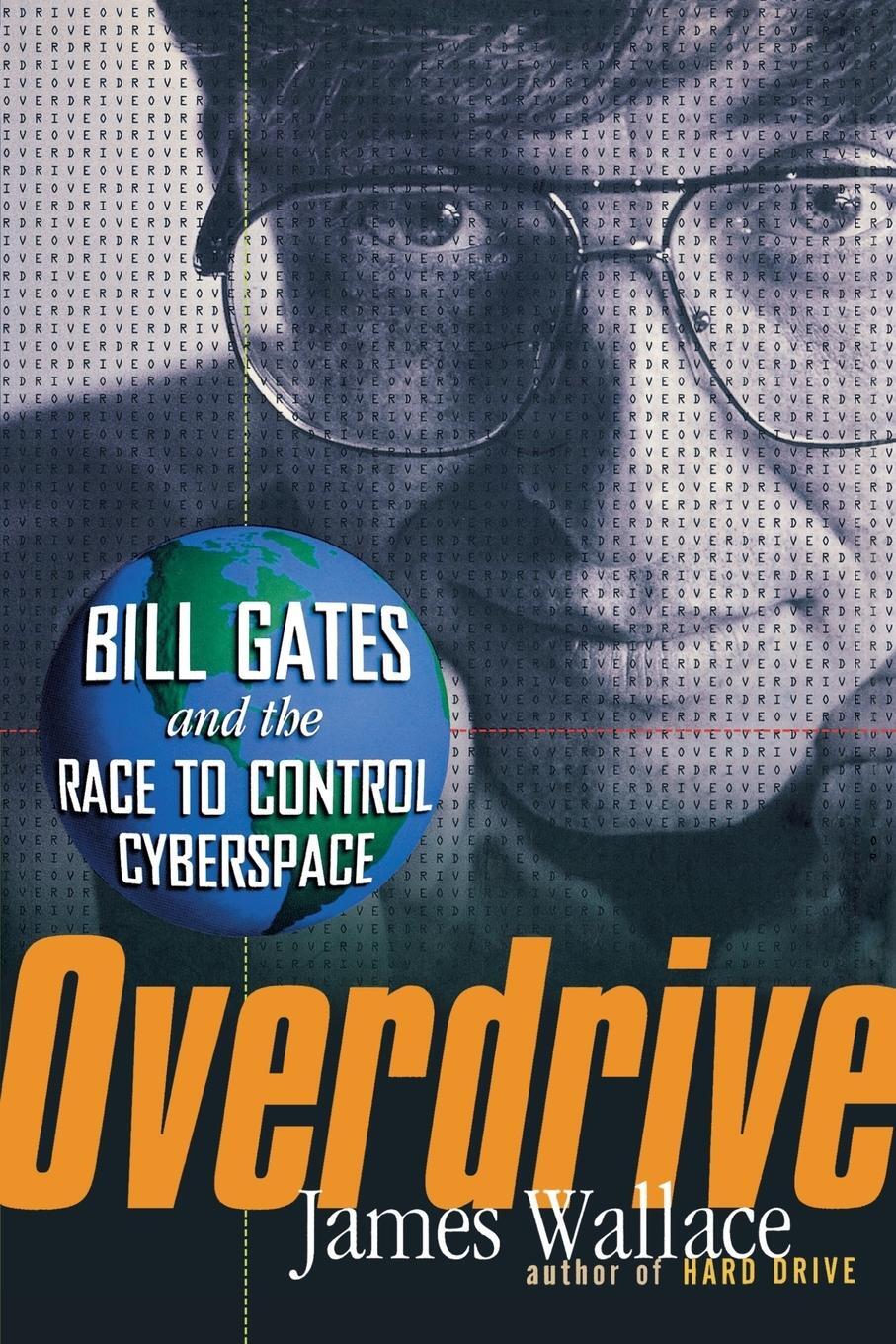 Cover: 9781620458013 | Overdrive | Bill Gates and the Race to Control Cyberspace | Wallace