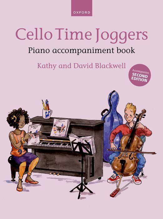 Cover: 9780193404434 | Cello Time Joggers Piano accompaniment book | Kathy Blackwell (u. a.)