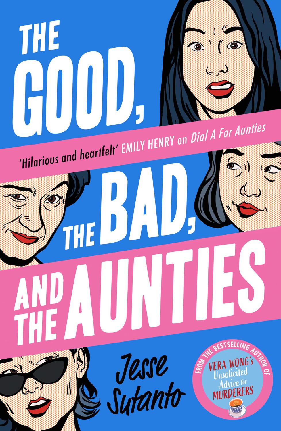 Cover: 9780008558833 | The Good, the Bad, and the Aunties | Jesse Sutanto | Taschenbuch