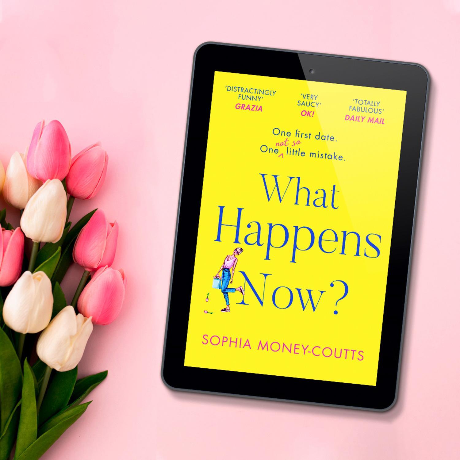 Bild: 9780008288549 | What Happens Now? | Sophia Money-Coutts | Taschenbuch | 416 S. | 2020