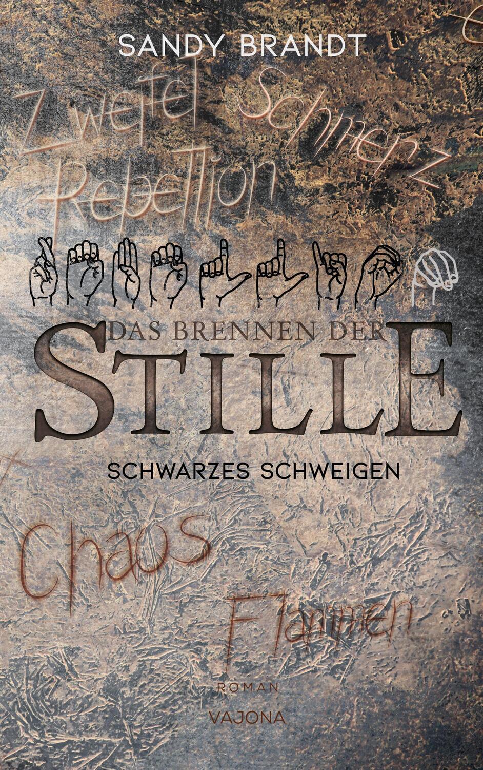 Cover: 9783987180545 | DAS BRENNEN DER STILLE - Schwarzes Schweigen (Band 3) | Sandy Brandt