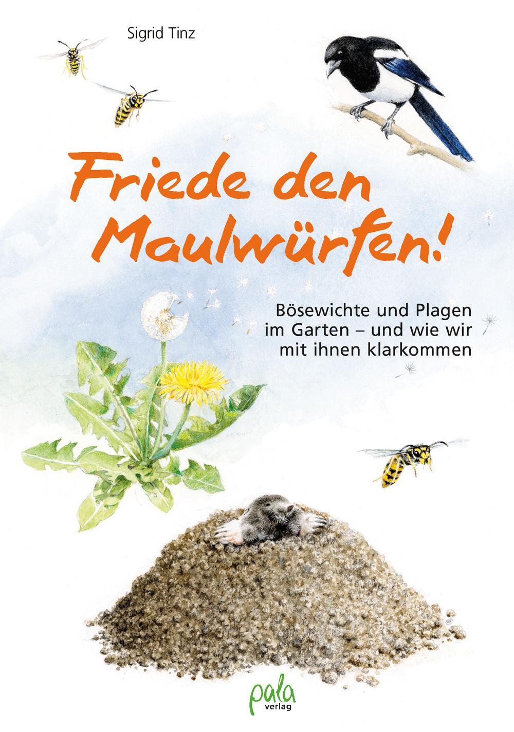 Cover: 9783895663932 | Friede den Maulwürfen! | Sigrid Tinz | Buch | 162 S. | Deutsch | 2019