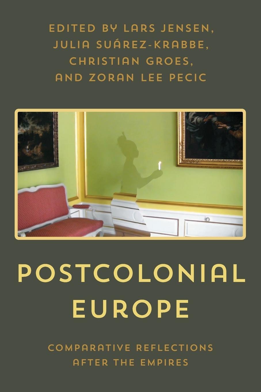 Cover: 9781786603050 | Postcolonial Europe | Comparative Reflections after the Empires | Buch