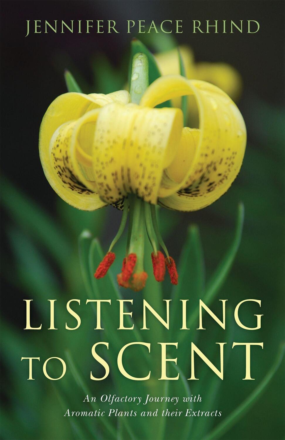 Cover: 9781848191259 | Listening to Scent | Jennifer Peace Peace Rhind | Taschenbuch | 2014