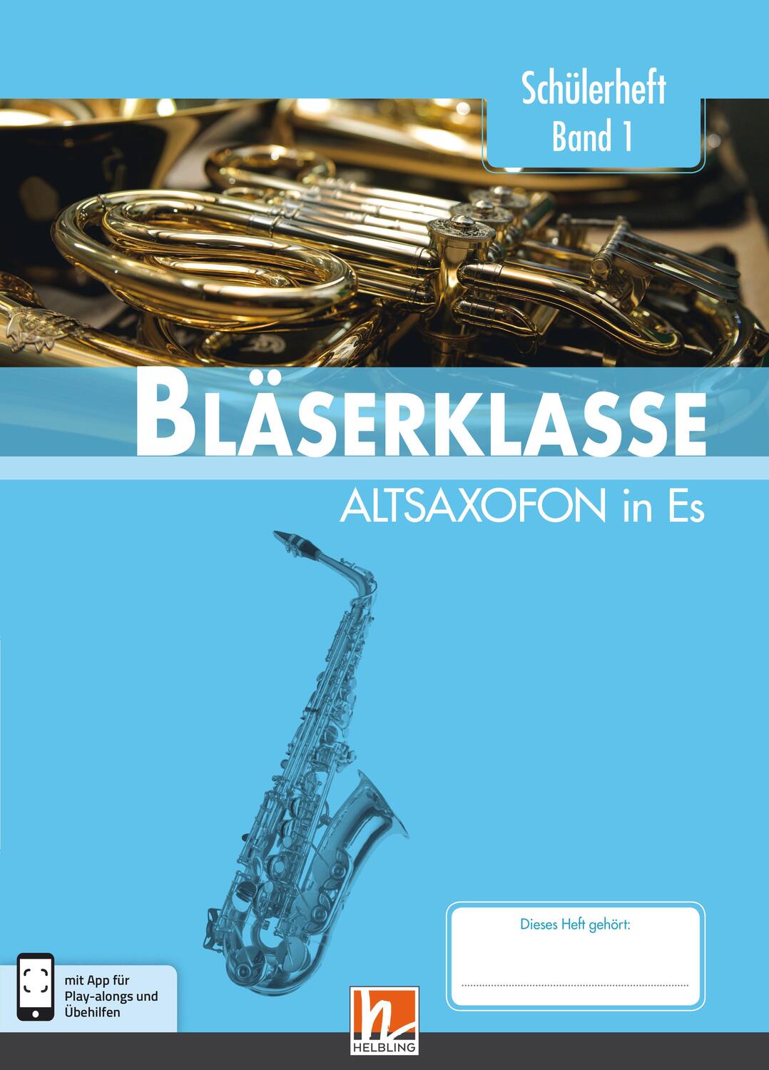 Cover: 9783862272952 | Leitfaden Bläserklasse. Schülerheft Band 1 - Altsaxofon | Broschüre