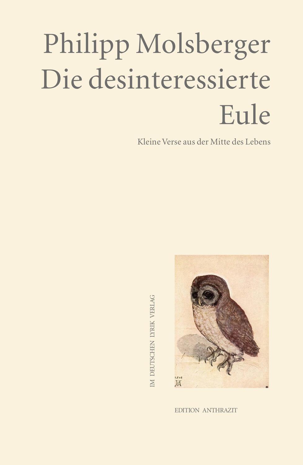 Cover: 9783842248502 | Die desinteressierte Eule | Kleine Verse aus der Mitte des Lebens