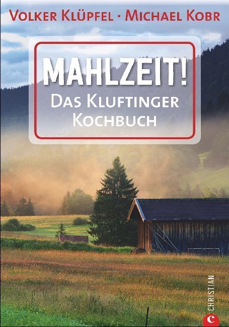 Cover: 9783959613682 | Mahlzeit! | Das Kluftinger Kochbuch | Gbr (u. a.) | Taschenbuch | 2019