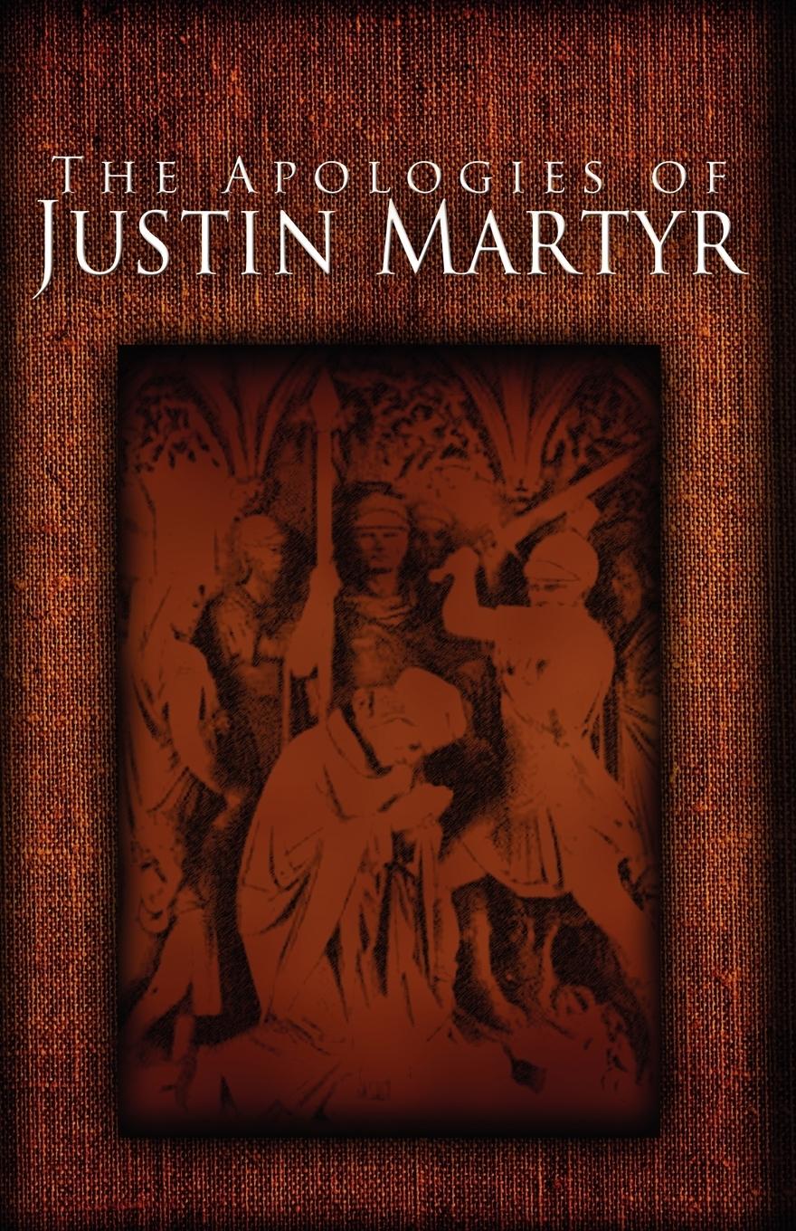 Cover: 9781936830367 | The Apologies of Justin Martyr | Justin Martyr | Taschenbuch | 2012