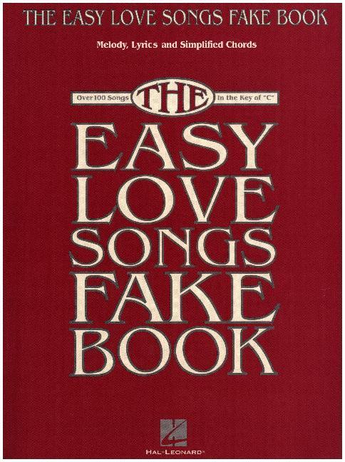 Cover: 888680619572 | The Easy Love Songs Fake Book | Easy Fake Book | Buch | Englisch