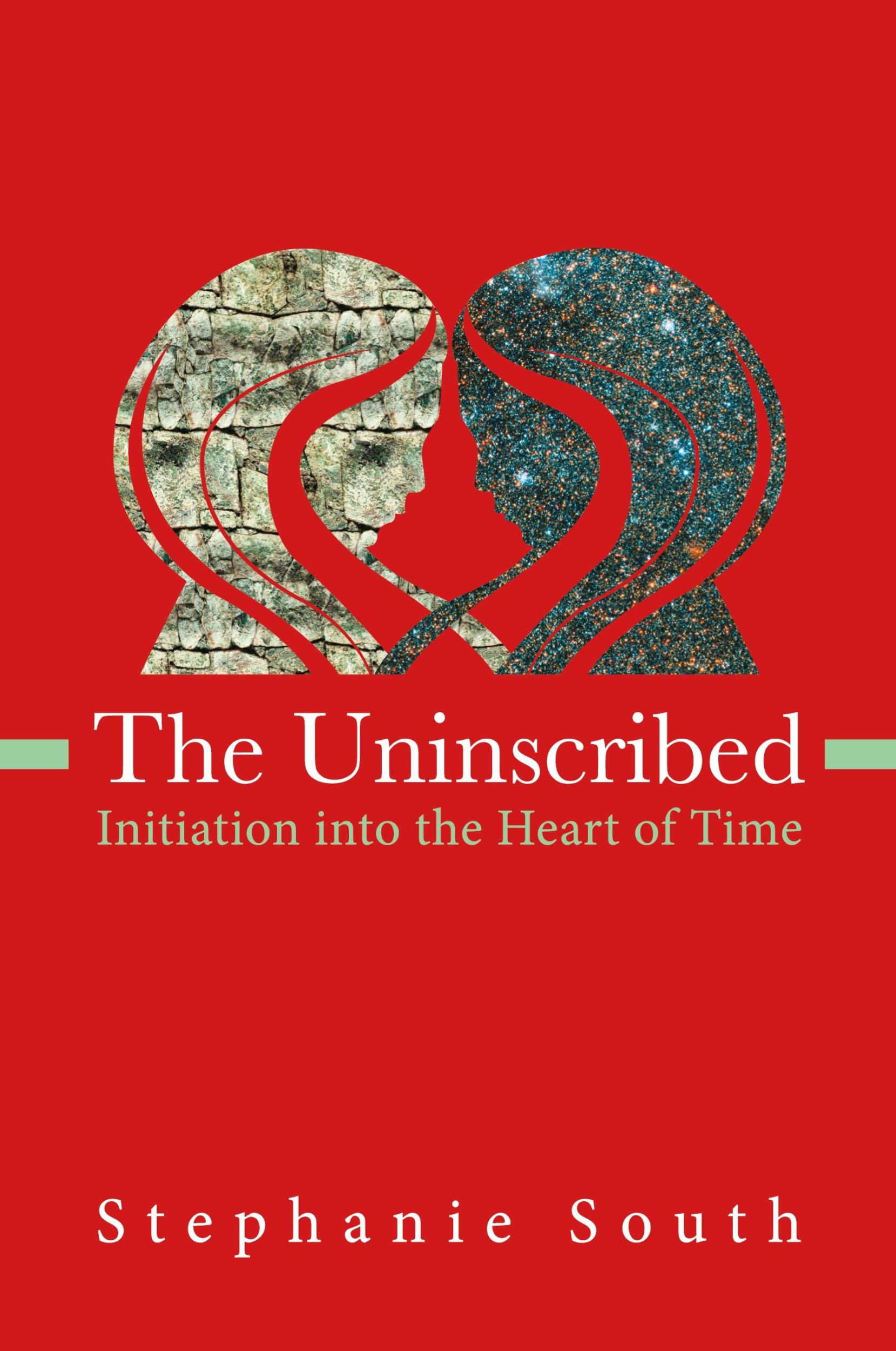 Cover: 9780986200564 | The Uninscribed | Initiation into the Heart of Time | Stephanie South