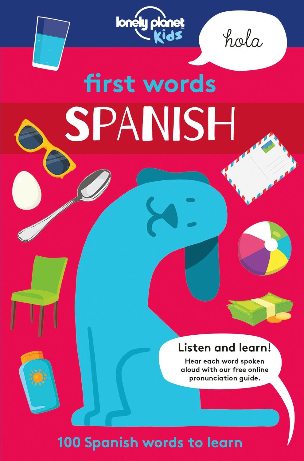 Cover: 9781786573162 | Lonely Planet Kids First Words - Spanish | Lonely Planet Kids | Buch