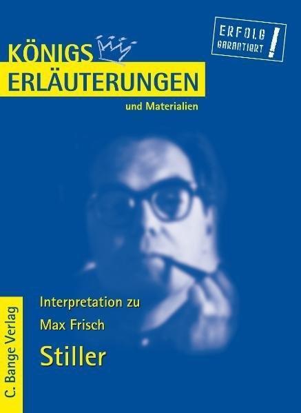 Cover: 9783804418134 | Erläuterungen zu Max Frisch: Stiller | Max Frisch | Taschenbuch | 2009