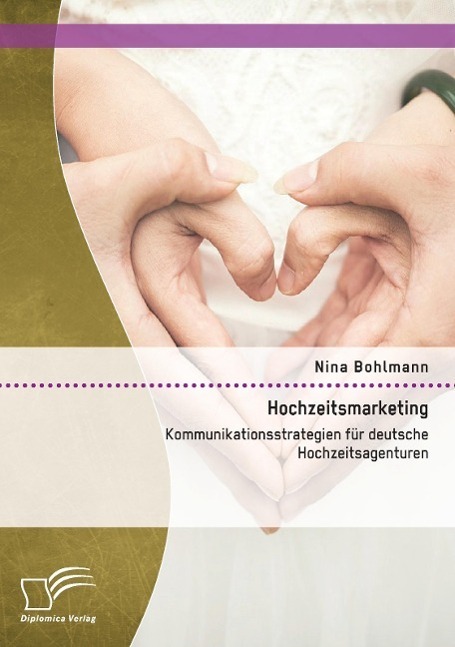 Cover: 9783959345873 | Hochzeitsmarketing: Kommunikationsstrategien für deutsche...