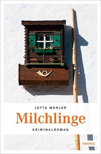 Cover: 9783954518043 | Milchlinge | Jutta Mehler | Taschenbuch | Deutsch | 2016