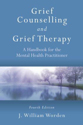 Cover: 9780415559997 | Grief Counselling and Grief Therapy | J. William Worden | Taschenbuch