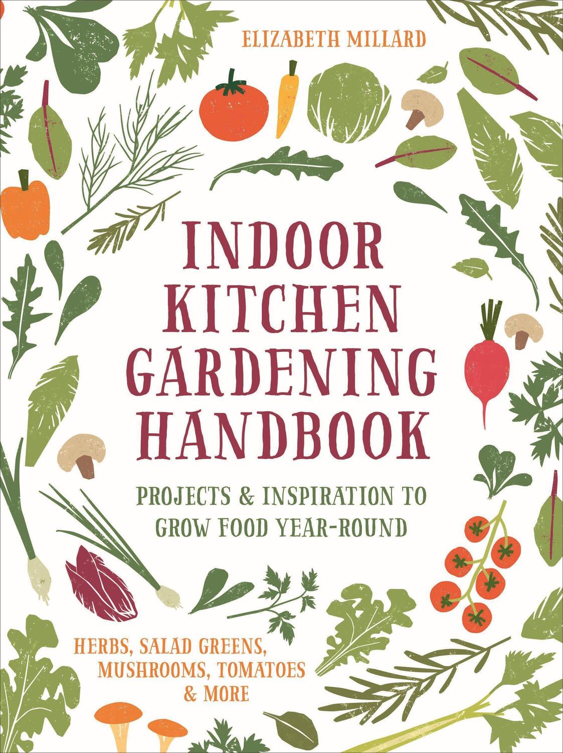 Cover: 9780760384817 | Indoor Kitchen Gardening Handbook | Elizabeth Millard | Taschenbuch