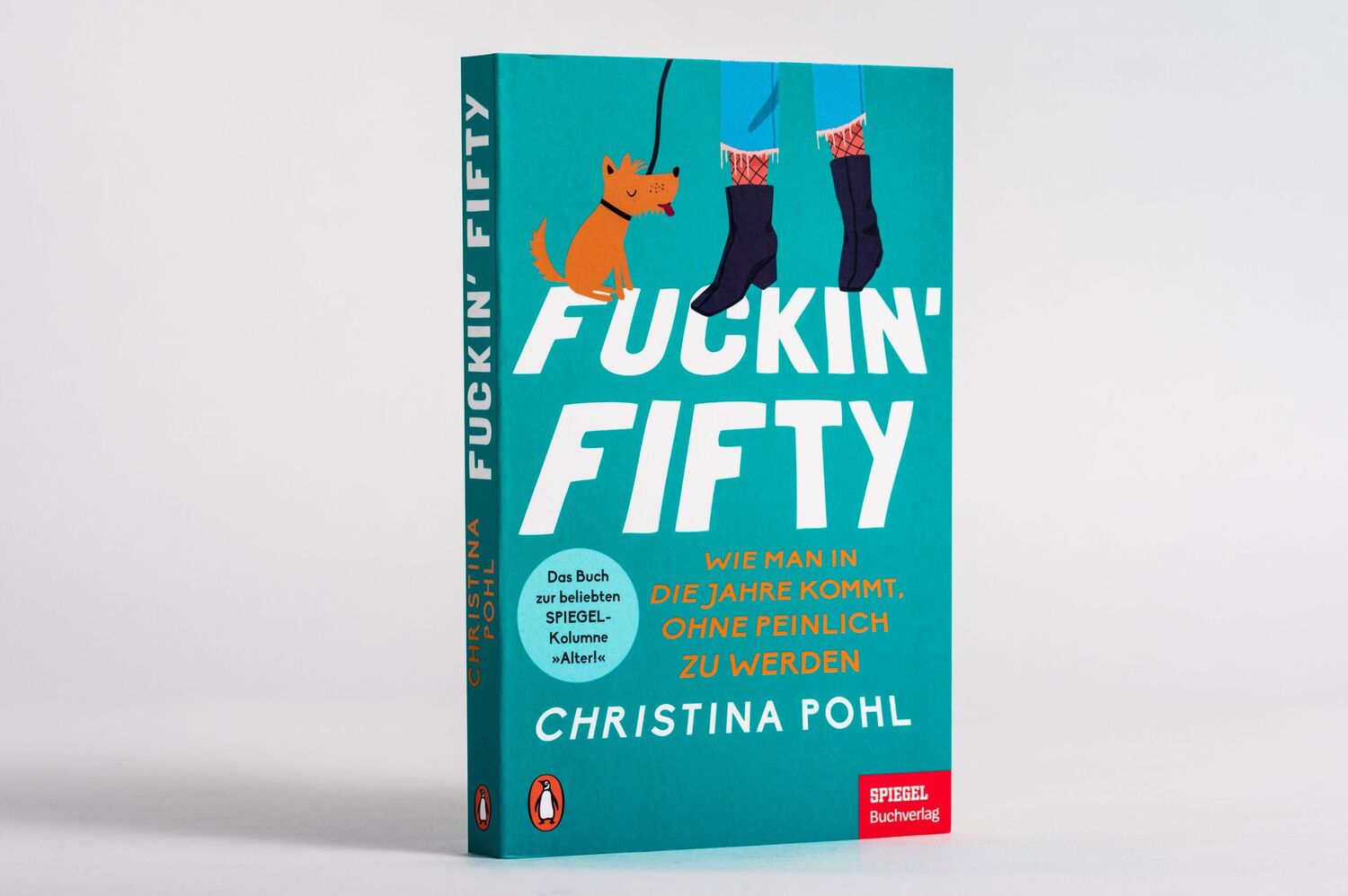 Bild: 9783328107767 | Fuckin' Fifty | Christina Pohl | Taschenbuch | 208 S. | Deutsch | 2021