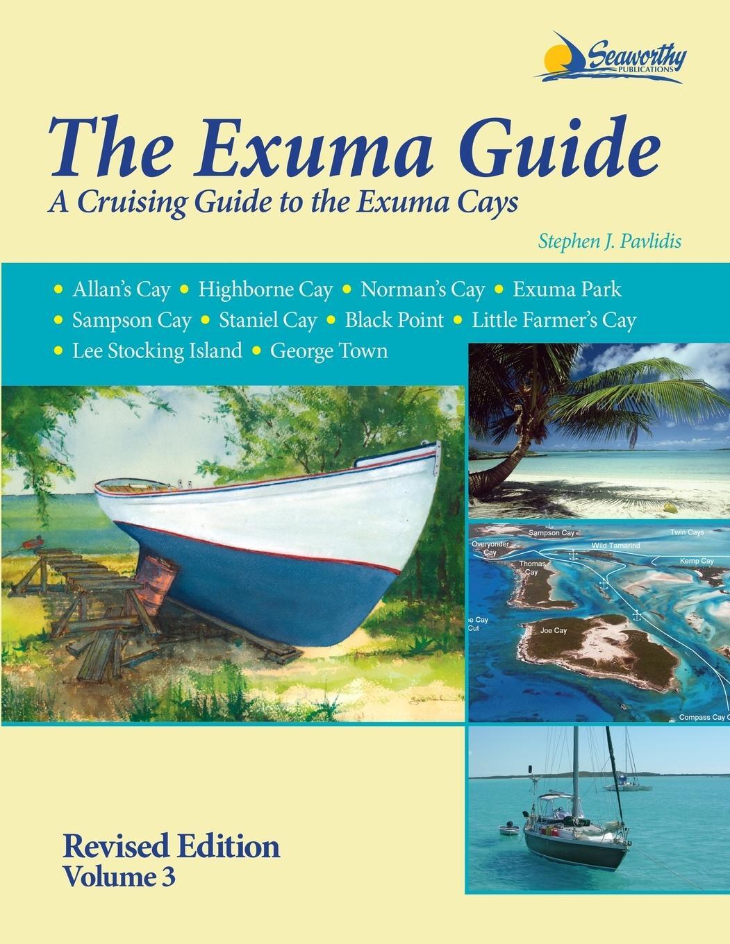 Cover: 9781892399311 | The Exuma Guide | Stephen J Pavlidis | Taschenbuch | Paperback | 2015