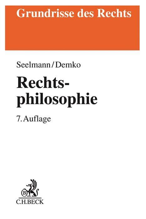 Cover: 9783406726200 | Rechtsphilosophie | Kurt Seelmann (u. a.) | Taschenbuch | XX | Deutsch