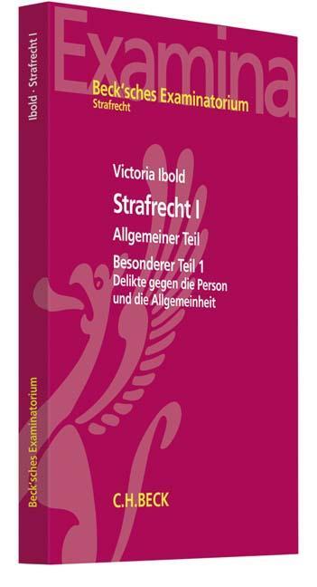 Cover: 9783406734038 | Strafrecht I | Victoria Ibold | Taschenbuch | kartoniert | Deutsch