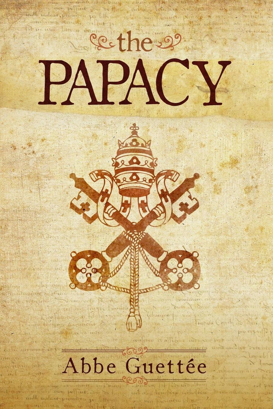 Cover: 9781639410354 | The Papacy | Abbe Vladimir Guettée | Taschenbuch | Paperback | 2024