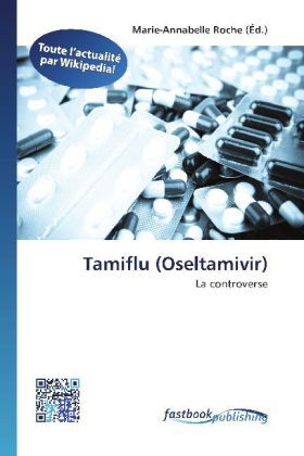 Cover: 9786130145897 | Tamiflu (Oseltamivir) | La controverse | Marie-Annabelle Roche | Buch