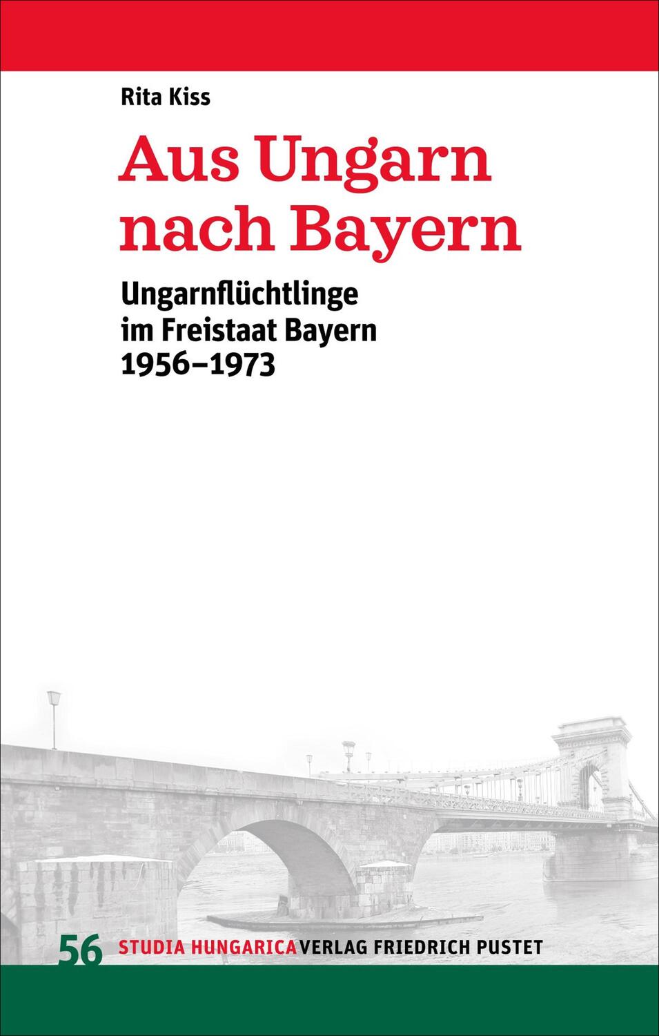 Cover: 9783791731841 | Aus Ungarn nach Bayern | Rita Kiss | Taschenbuch | Studia Hungarica