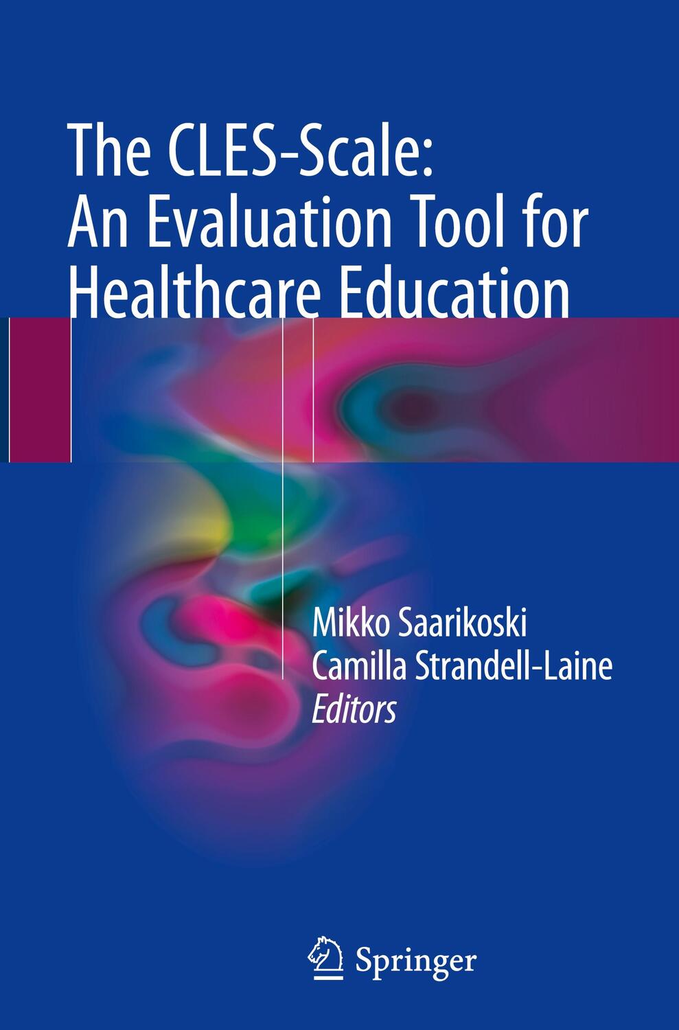 Cover: 9783319876047 | The CLES-Scale: An Evaluation Tool for Healthcare Education | Buch