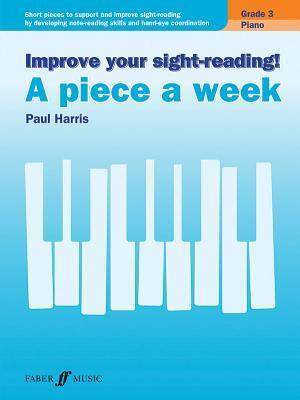 Cover: 9780571539659 | Improve Your Sight-Reading! Piano -- A Piece a Week, Grade 3 | Harris