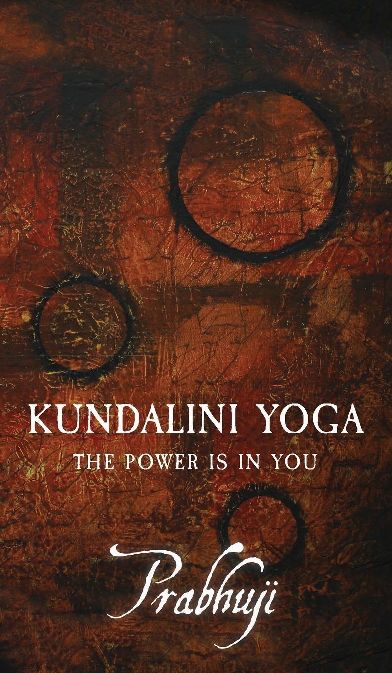 Cover: 9781945894305 | Kundalini Yoga | The power is in you | Har-Zion | Buch | Englisch