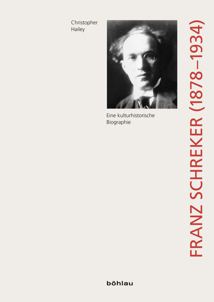 Cover: 9783205777861 | Franz Schreker 1878-1934 | Eine kulturgeschichtliche Biographie | Buch