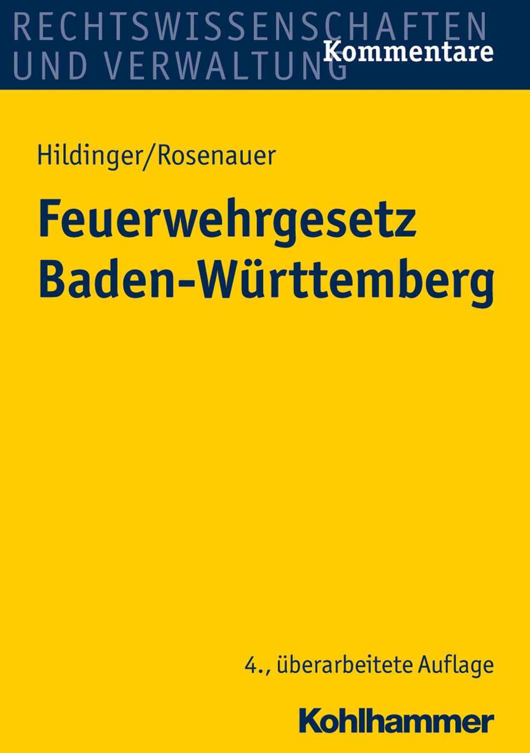 Cover: 9783170304710 | Feuerwehrgesetz Baden-Württemberg | Gerhard Hildinger (u. a.) | Buch