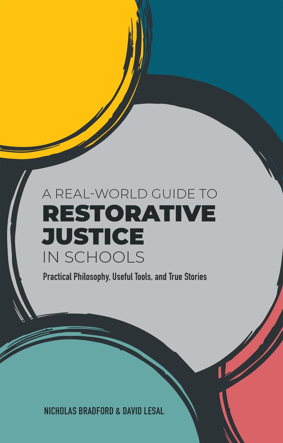 Cover: 9781787755710 | A Real-World Guide to Restorative Justice in Schools | Lesal (u. a.)