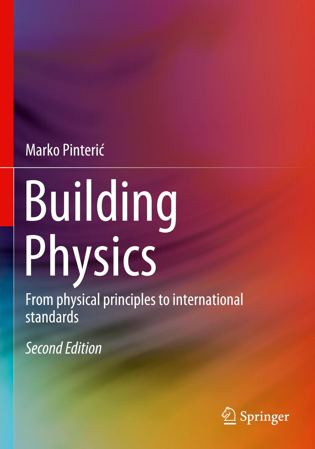 Cover: 9783030673741 | Building Physics | From physical principles to international standards